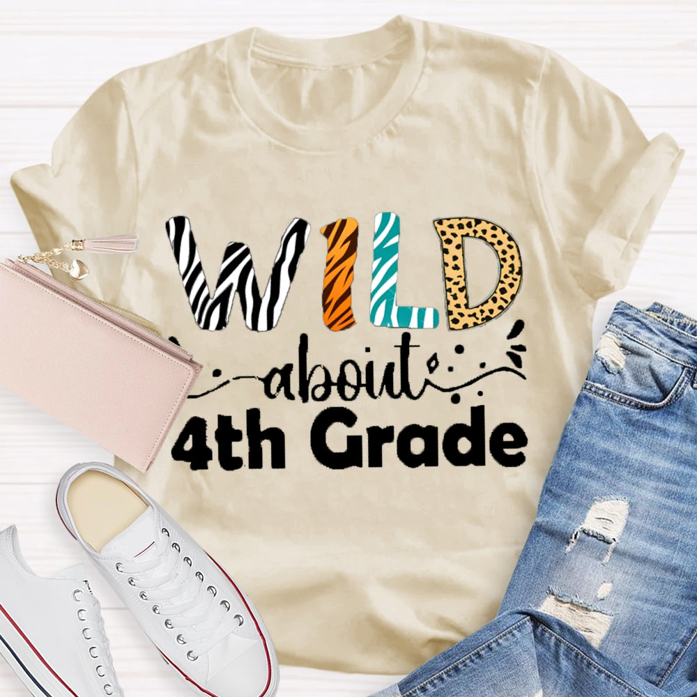 Personalized Grade Wild About 4th Grade Back To School Teacher Shirt