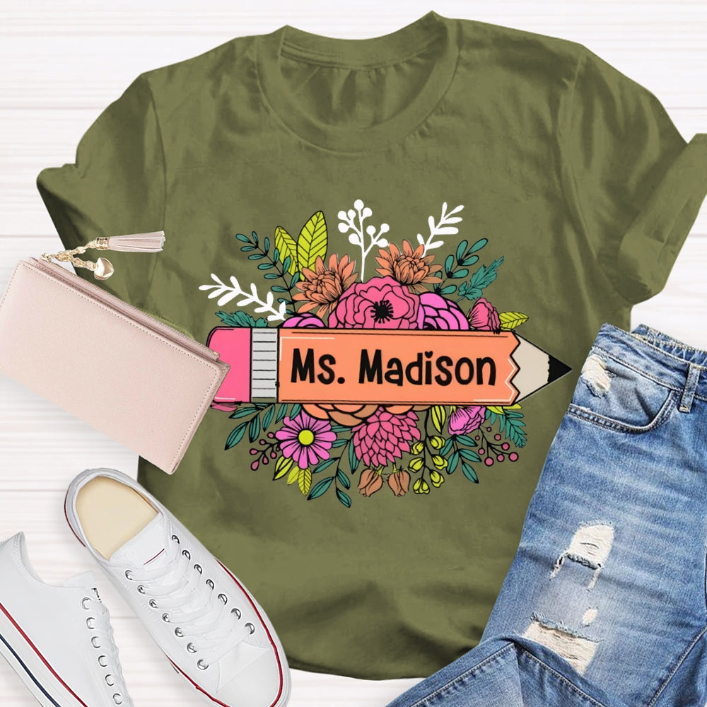 Personalized Name Yellow Pencil And A Bouquet Of Flowers T-shirt