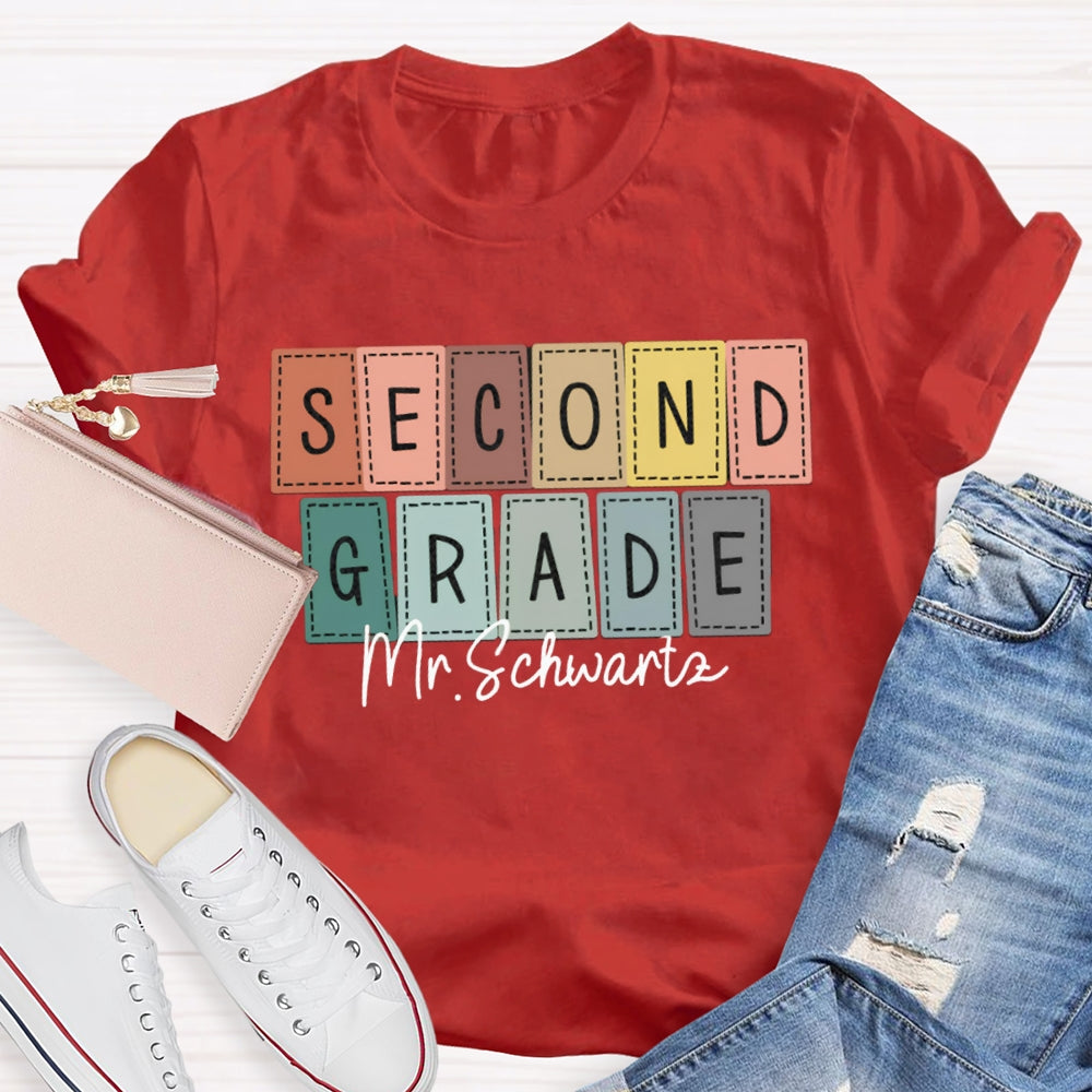 Personalized Name And Grade Second Grade Back To School Teacher T-shirt