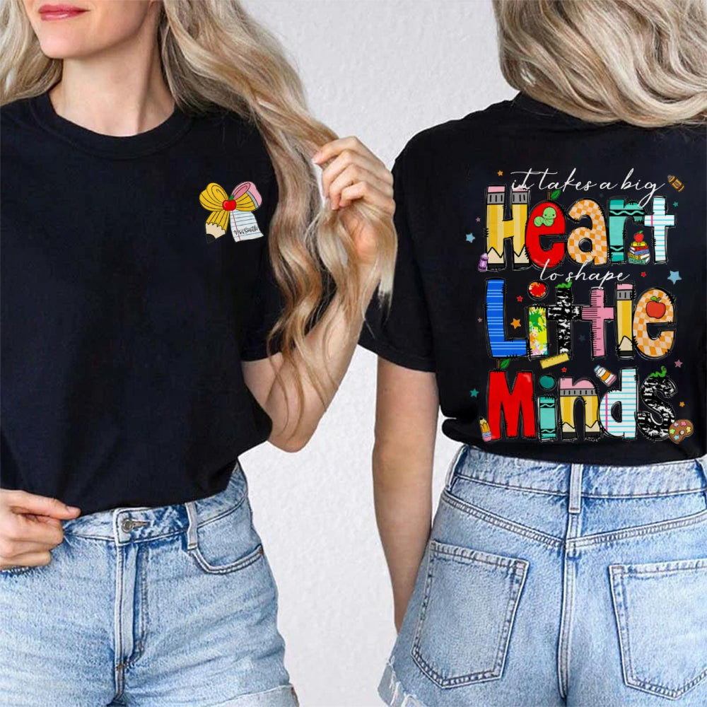 Personalized Name It Takes A Big Heart Shape Little Minds Double Printed T-shirt