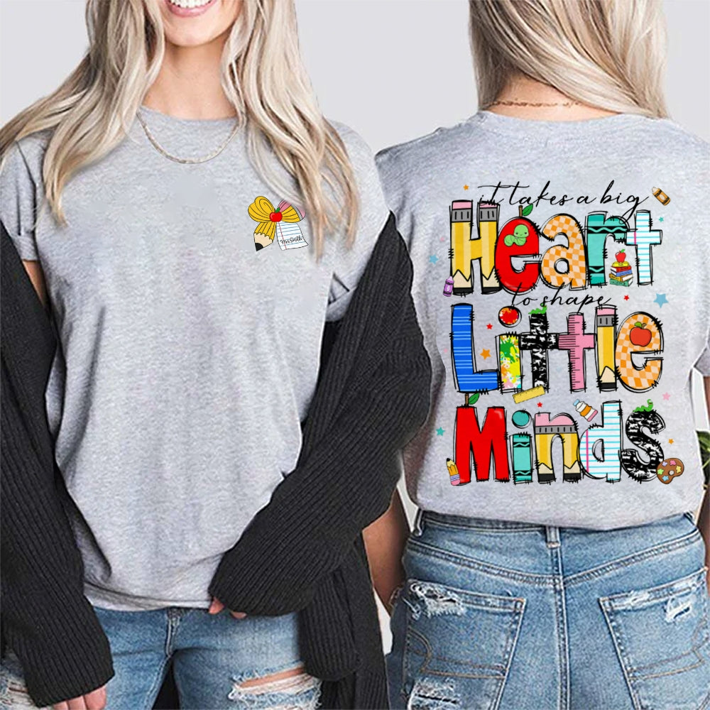 Personalized Name It Takes A Big Heart Shape Little Minds Double Printed T-shirt