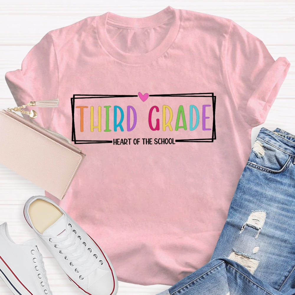 Personalized Grade Third Grade Heart Of The School T-shirt