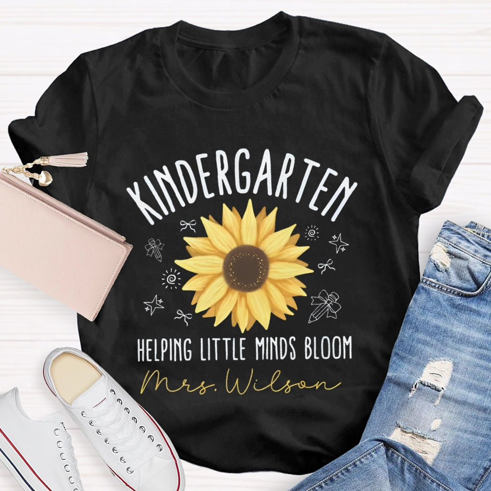 Personalized Name And Grade Kindergarten Helping Little Minds Bloom T-shirt