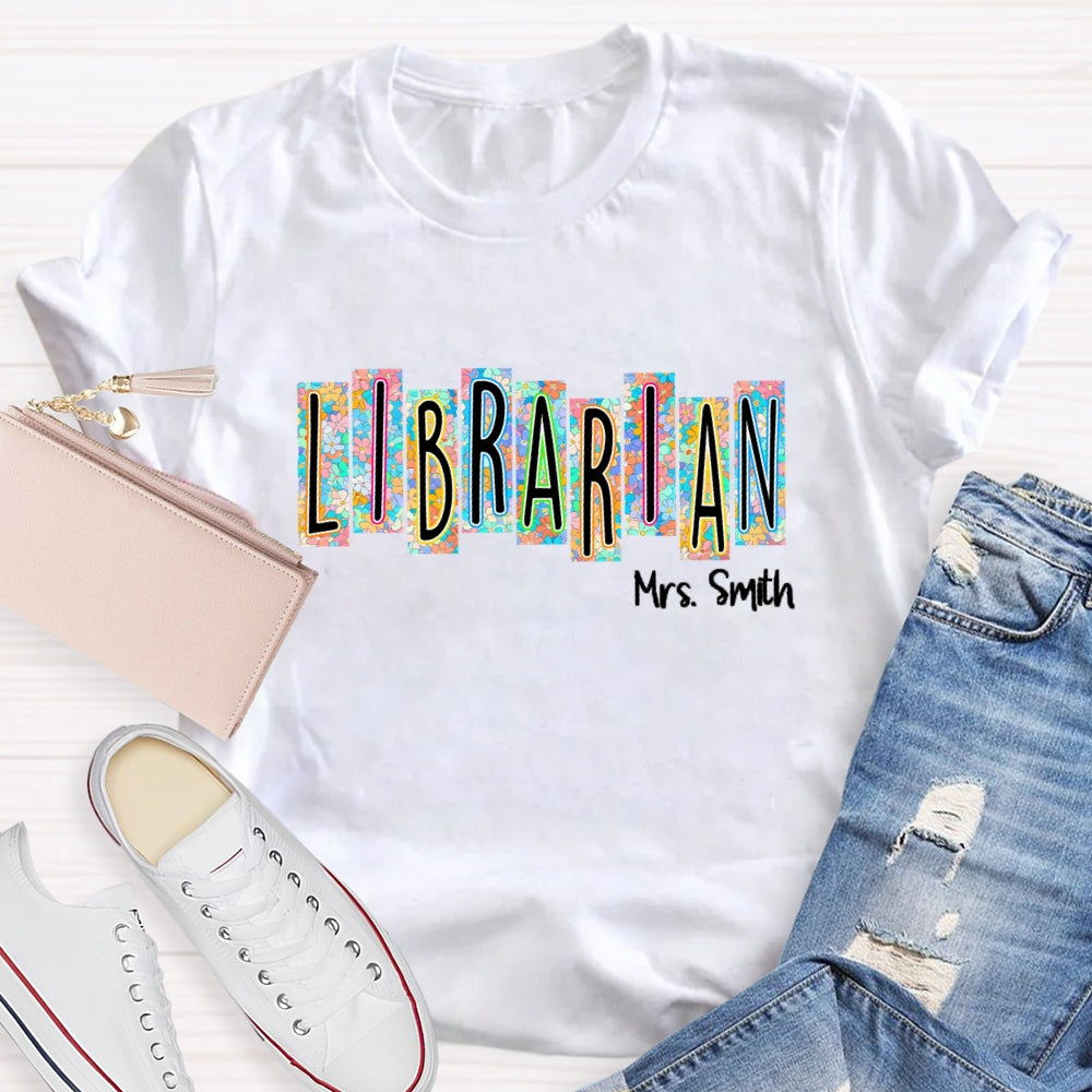Personalized Librarian Name Floral T-Shirt