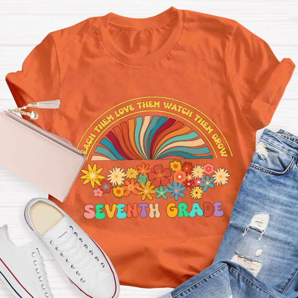 Personalized Grade Teach Them Watch Them Floral Rainbow T-Shirt