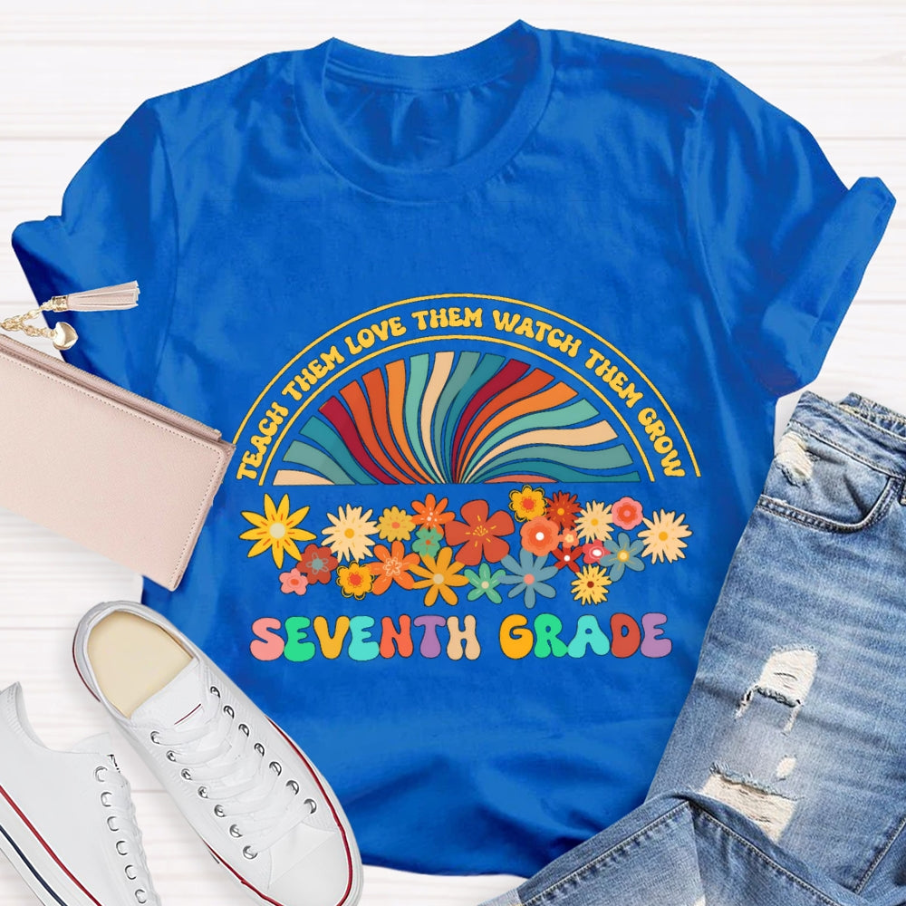 Personalized Grade Teach Them Watch Them Floral Rainbow T-Shirt