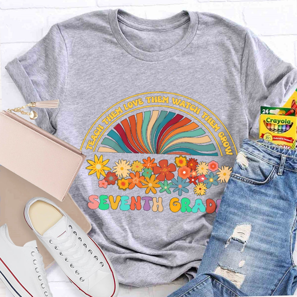 Personalized Grade Teach Them Watch Them Floral Rainbow T-Shirt