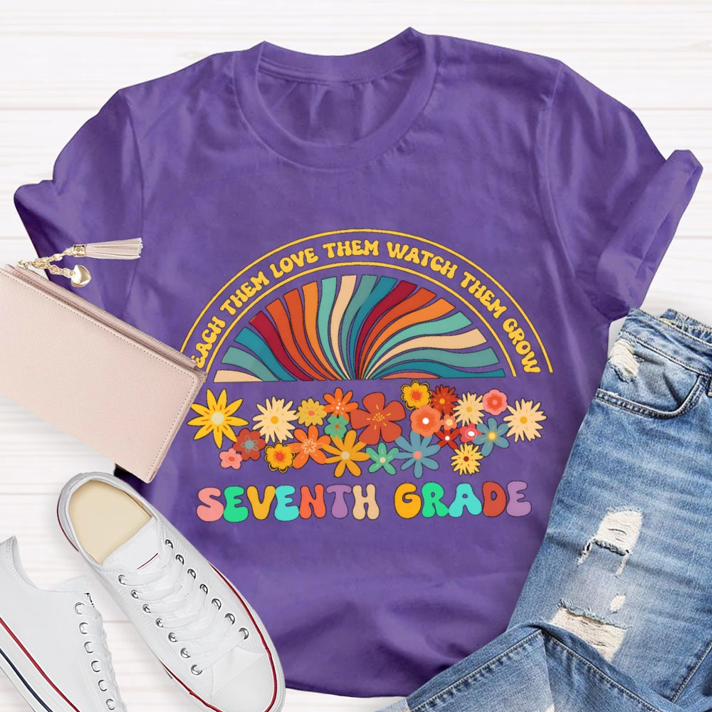 Personalized Grade Teach Them Watch Them Floral Rainbow T-Shirt