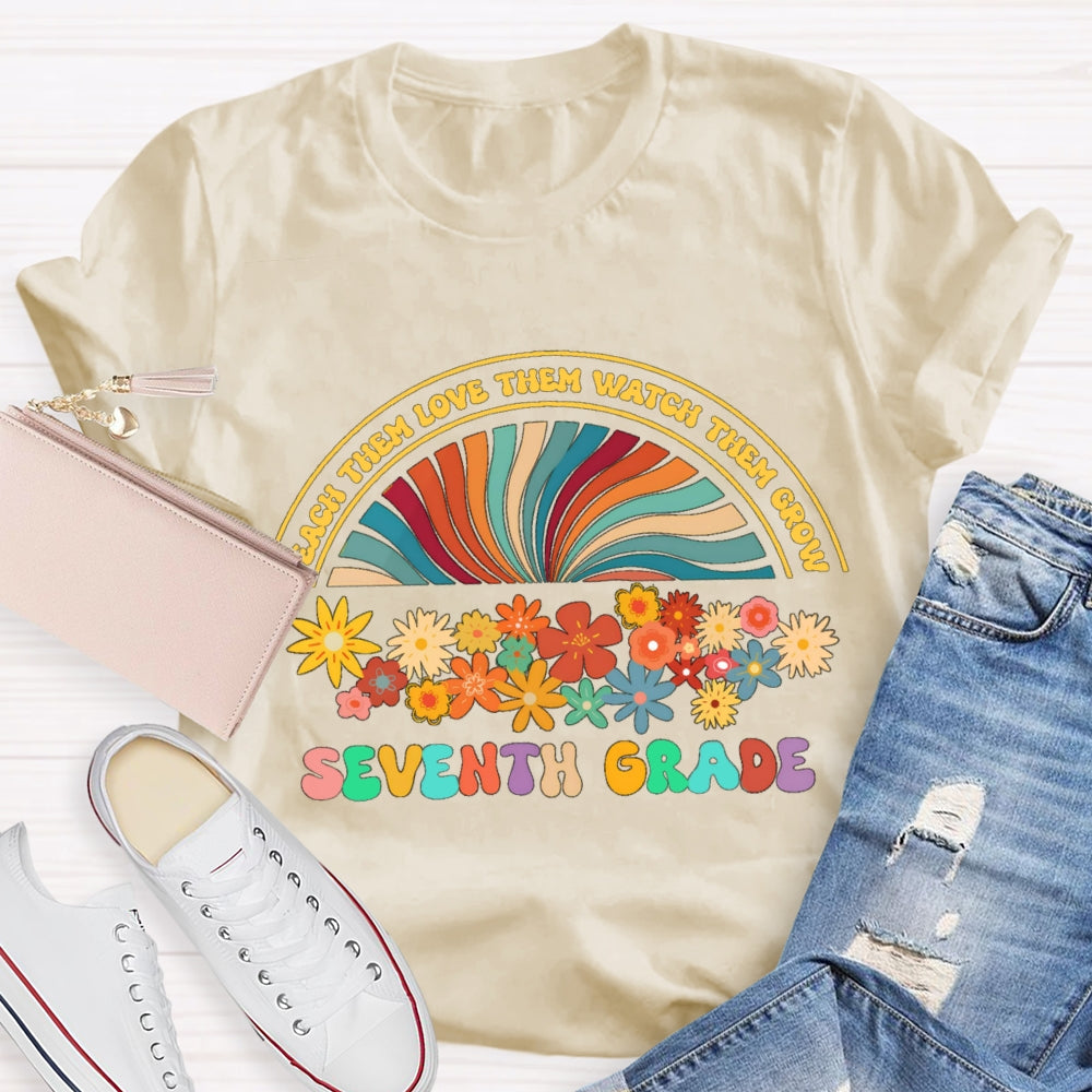 Personalized Grade Teach Them Watch Them Floral Rainbow T-Shirt