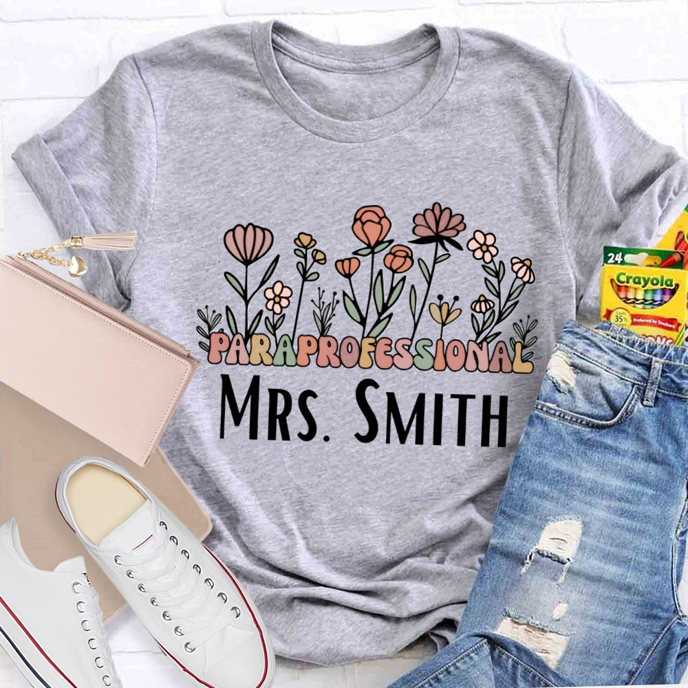 Personalized Name Paraprofessional Teacher Floral Printed T-shirt