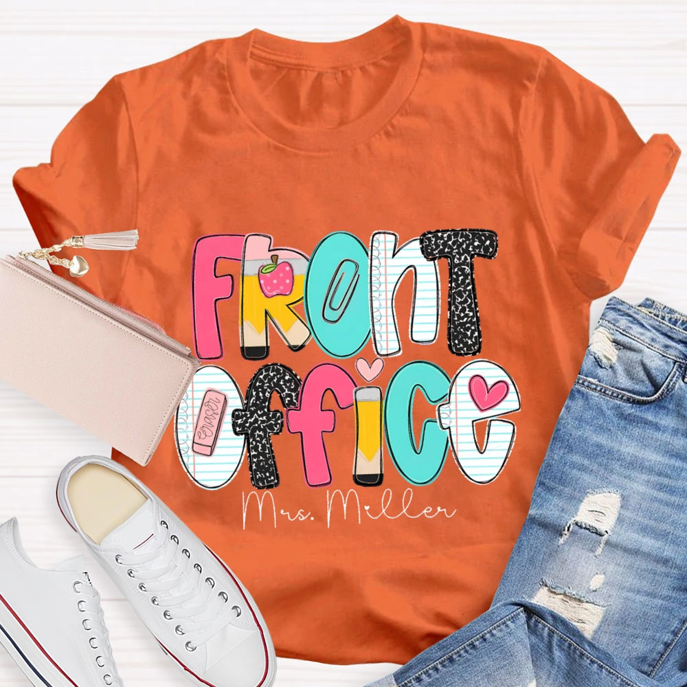 Personalized Name Front Office Pink Heart Teacher T-shirt