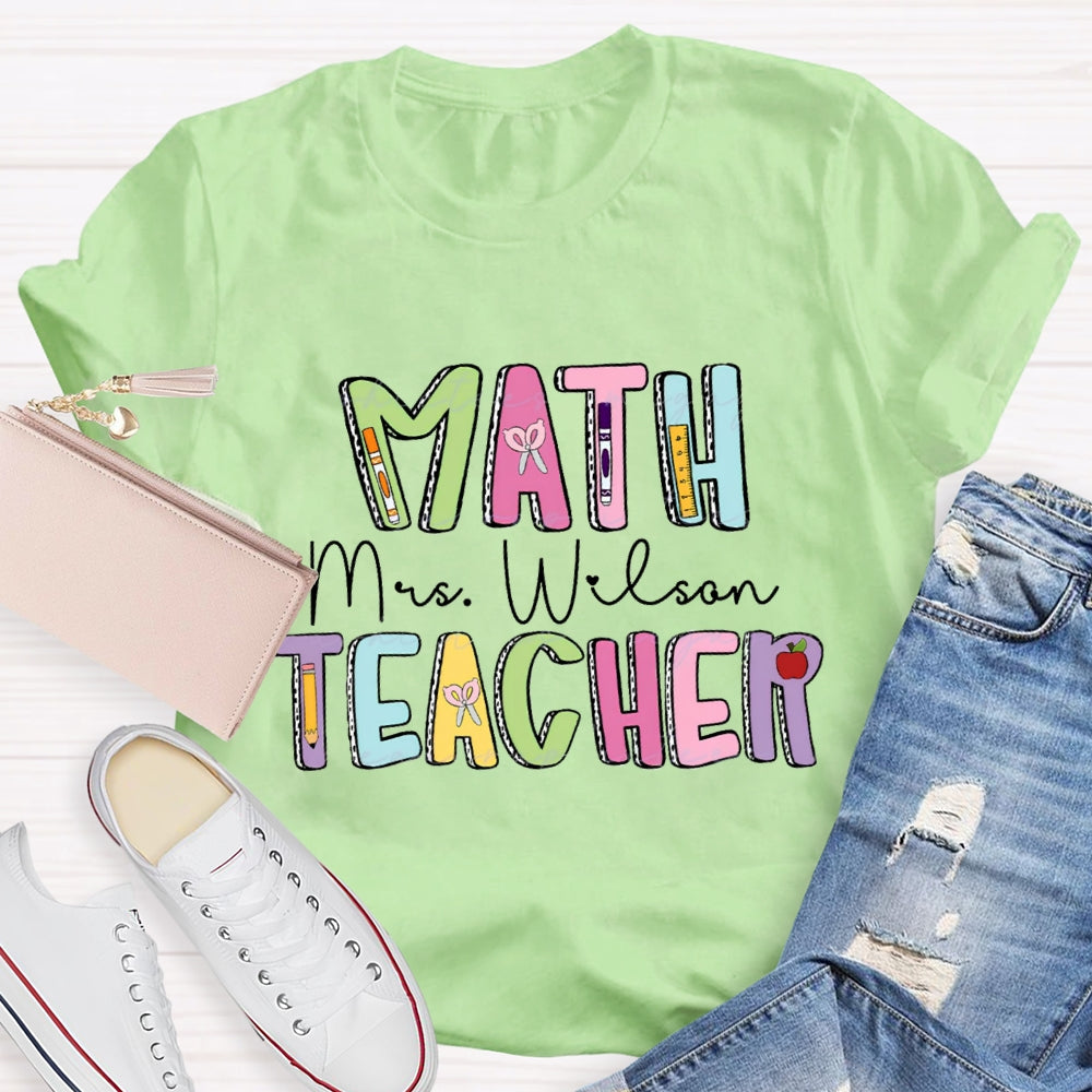 Personalized Name Math Teacher Back To School T-shirt