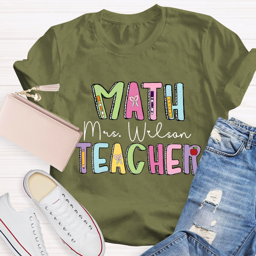 Personalized Name Math Teacher Back To School T-shirt