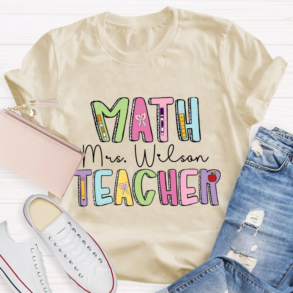 Personalized Name Math Teacher Back To School T-shirt