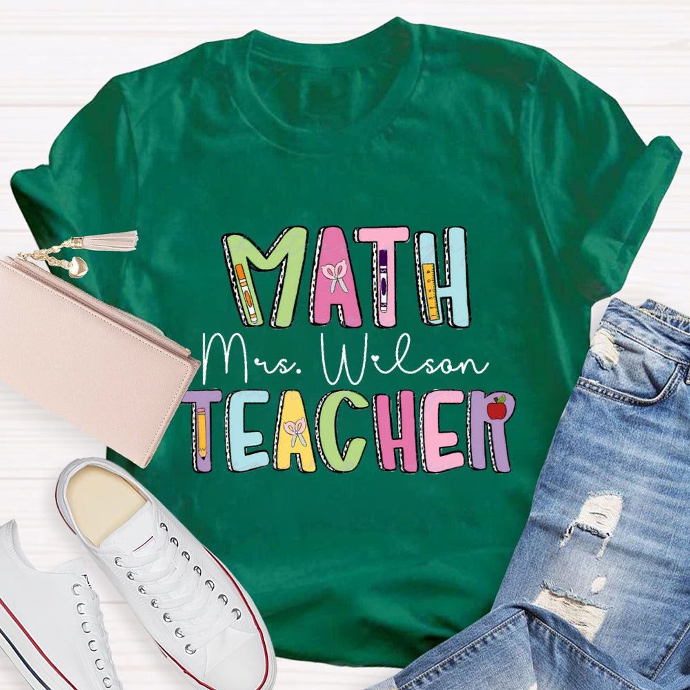 Personalized Name Math Teacher Back To School T-shirt