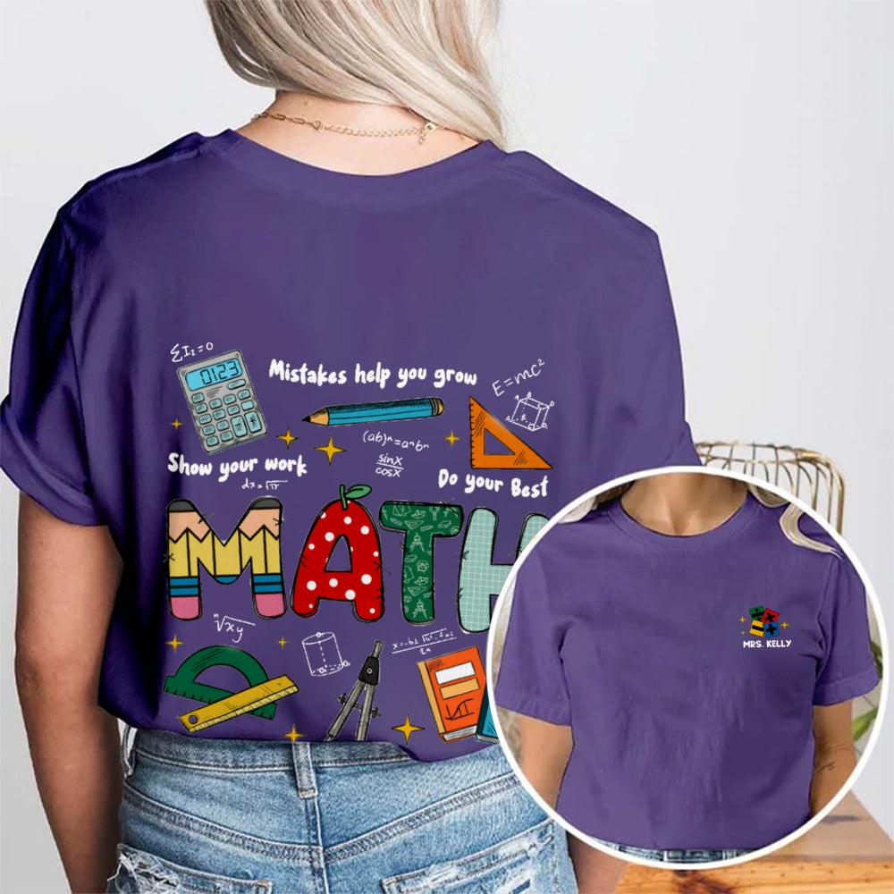 Personalized Name Mistakes Help You Grow Show Your Work Do You Best Math Teacher Double Printed T-shirt