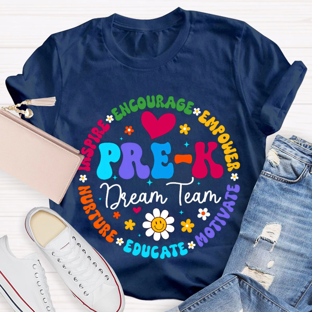 Personalized Grade Pre-K Dream Team Encourage Empower Educate Motivate Sunflowers And Heart T-shirt