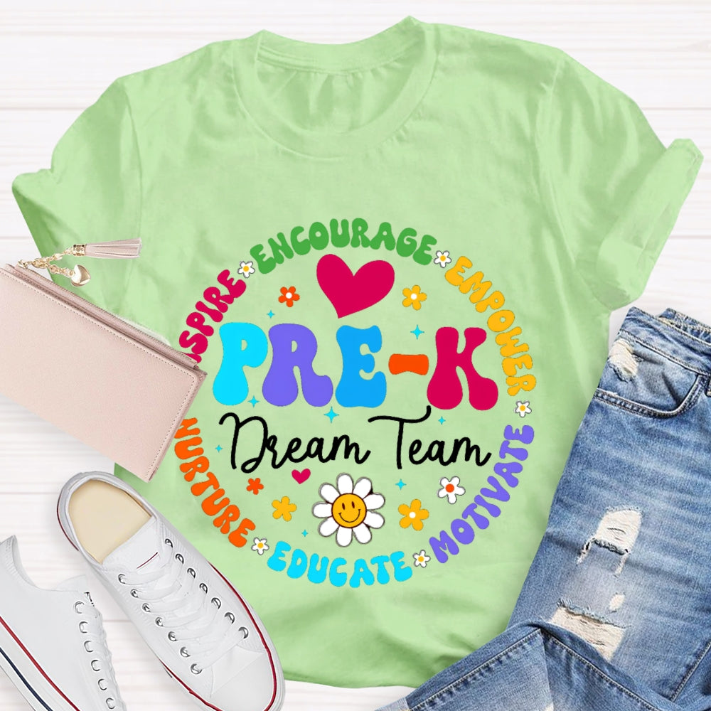 Personalized Grade Pre-K Dream Team Encourage Empower Educate Motivate Sunflowers And Heart T-shirt