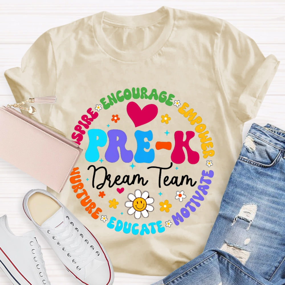 Personalized Grade Pre-K Dream Team Encourage Empower Educate Motivate Sunflowers And Heart T-shirt
