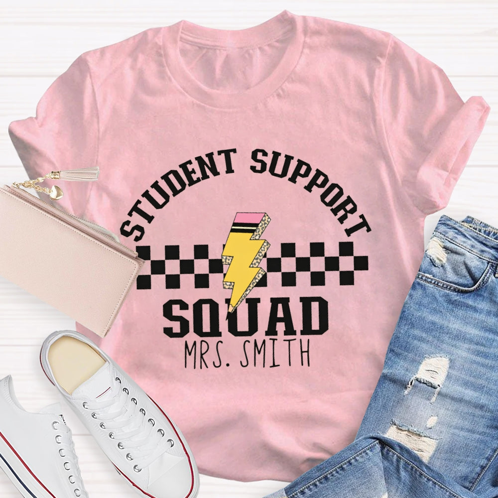 Personalized Name Student Support Squad T-shirt