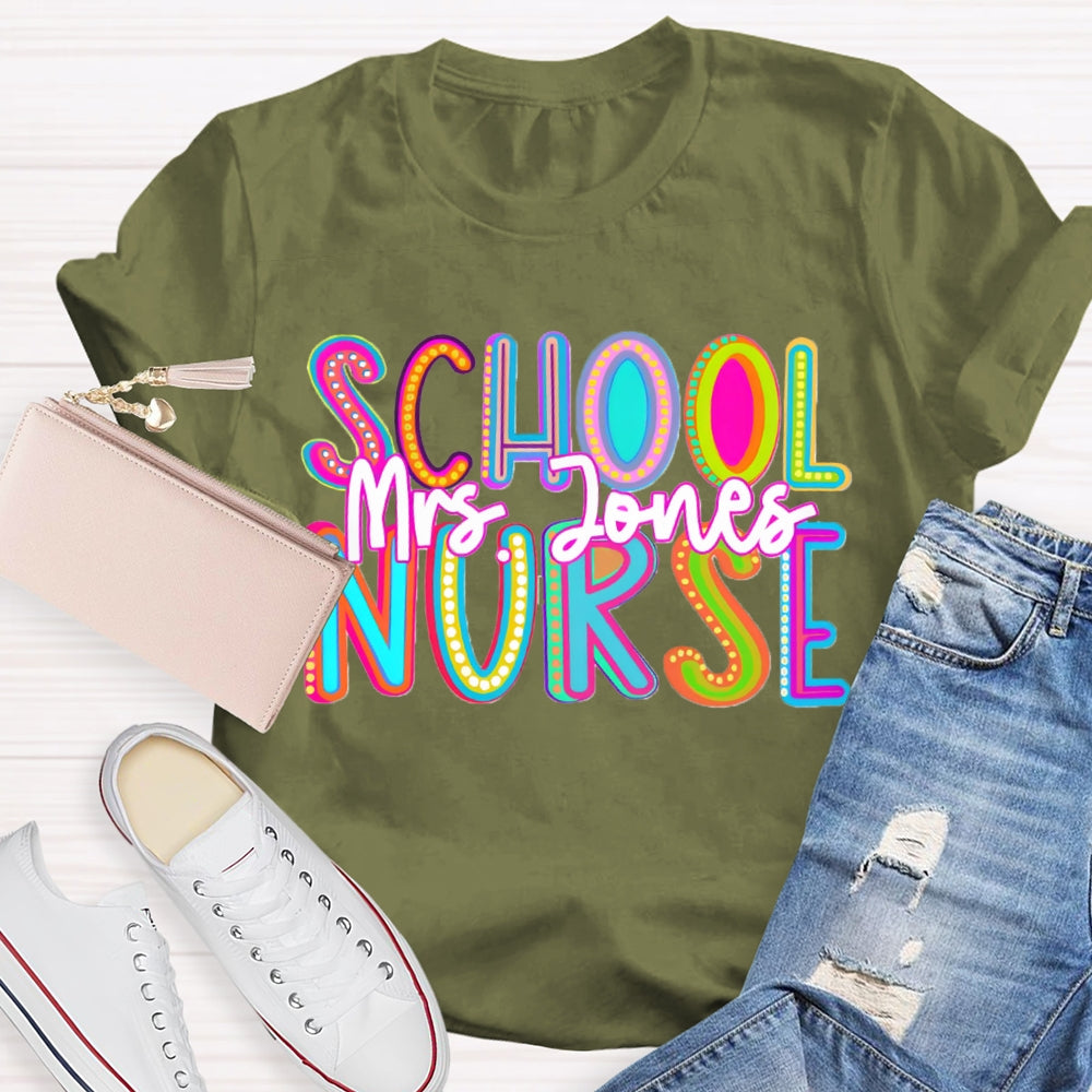 Personalized Name School Nurse Colorful Gradient Letters T-shirt