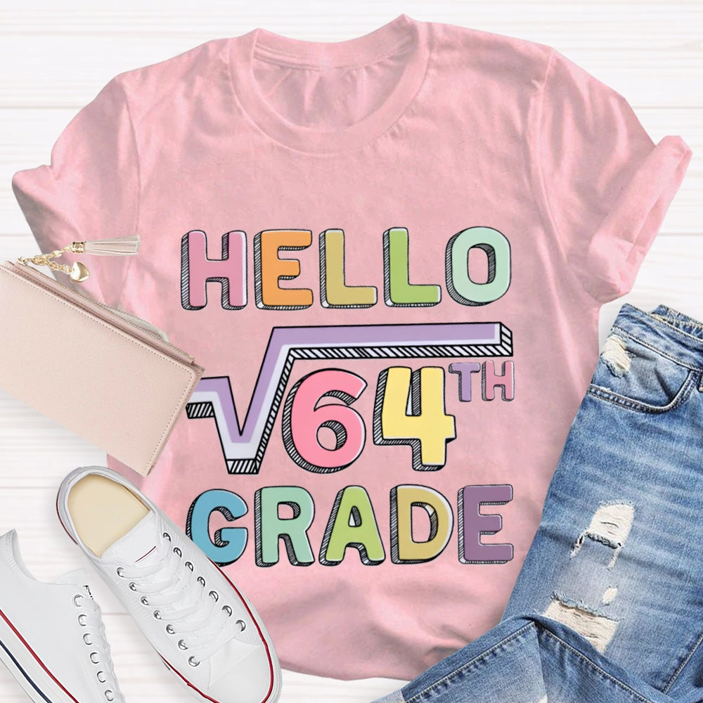 Personalized Grade Say Hello Math Teacher T-Shirt