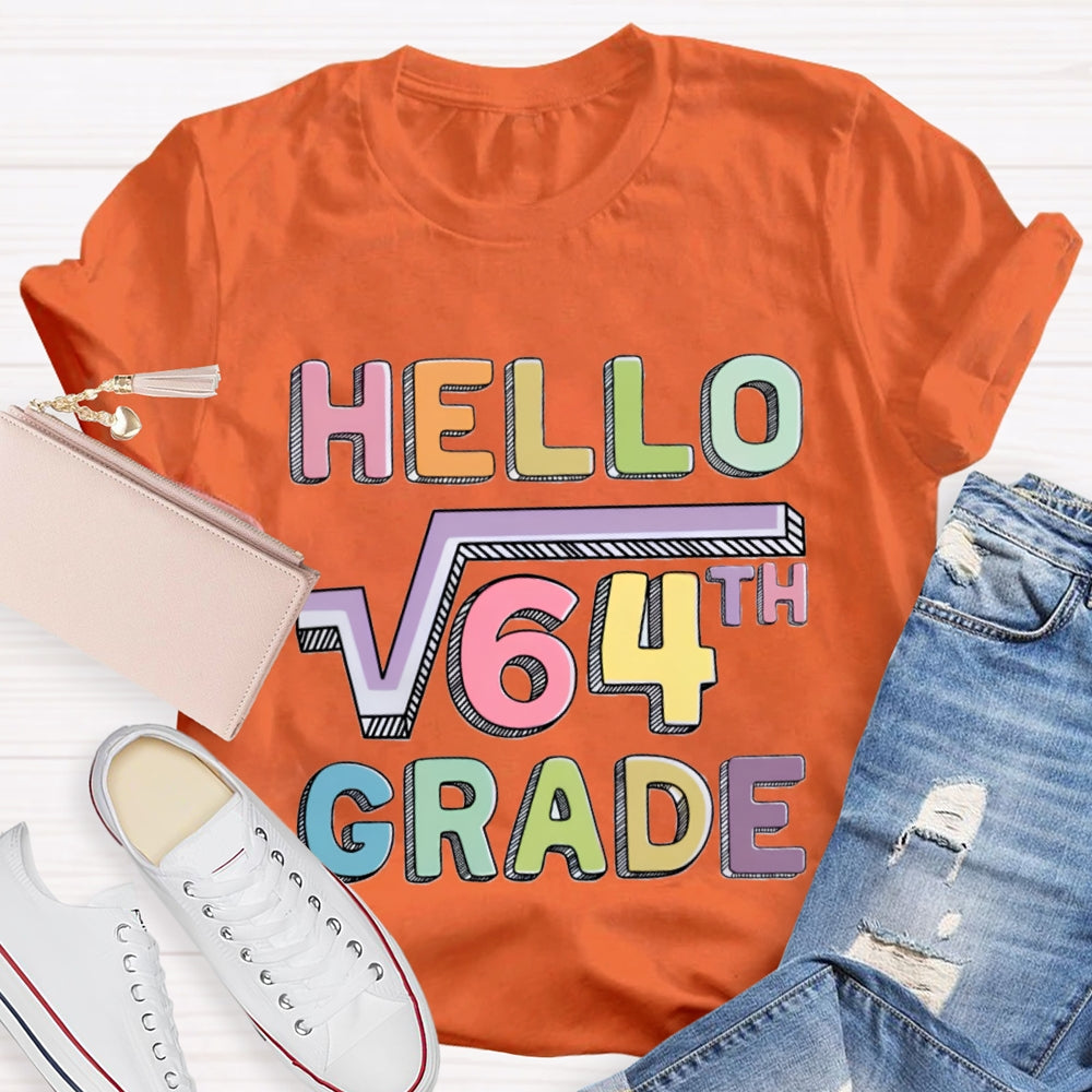 Personalized Grade Say Hello Math Teacher T-Shirt