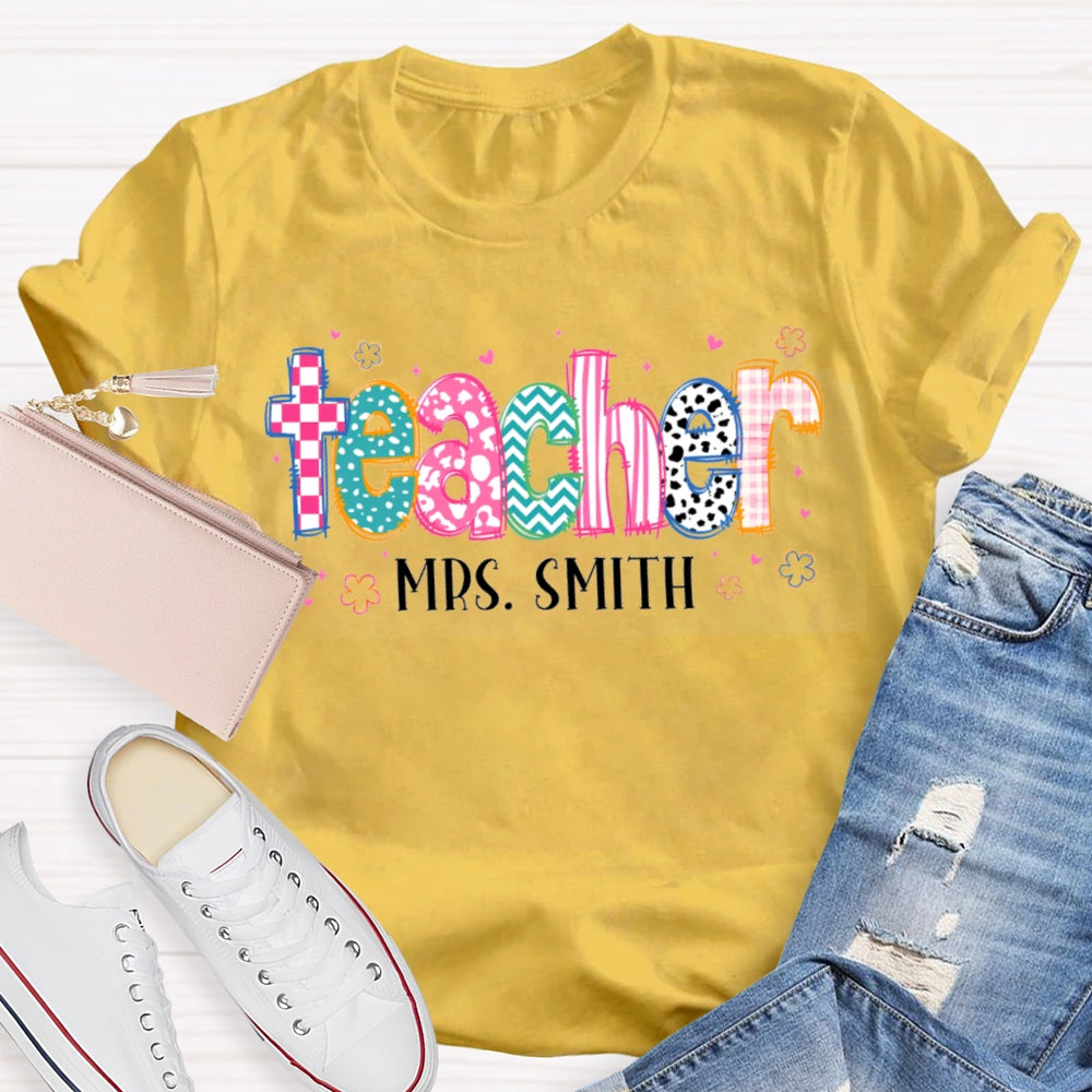 Personalized Name Printed Letters And Flowers Teacher T-shirt