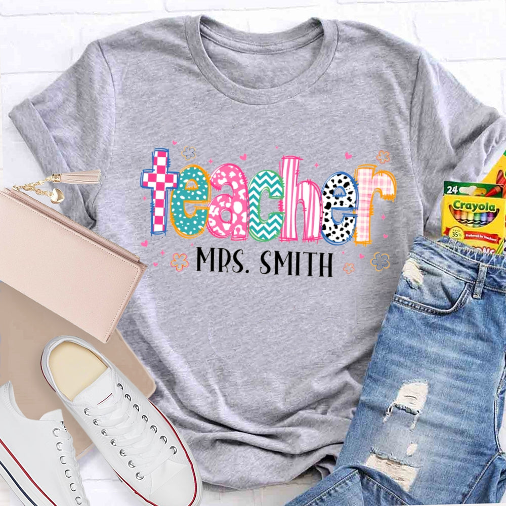 Personalized Name Printed Letters And Flowers Teacher T-shirt