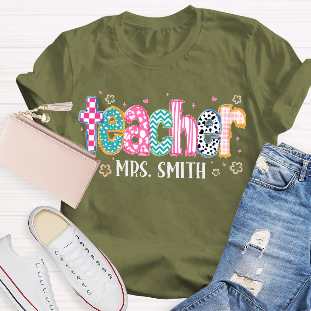 Personalized Name Printed Letters And Flowers Teacher T-shirt