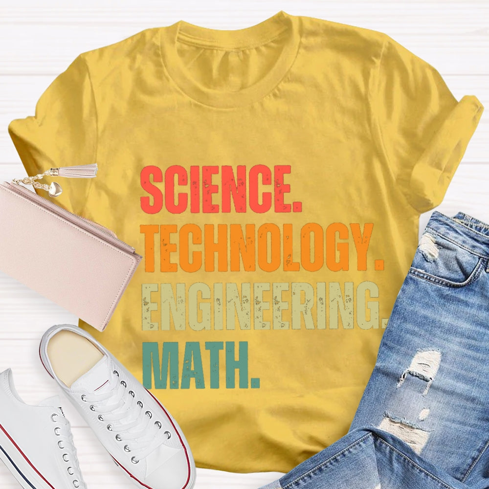 Science Technology Engineering Math STEM Teacher T-Shirt