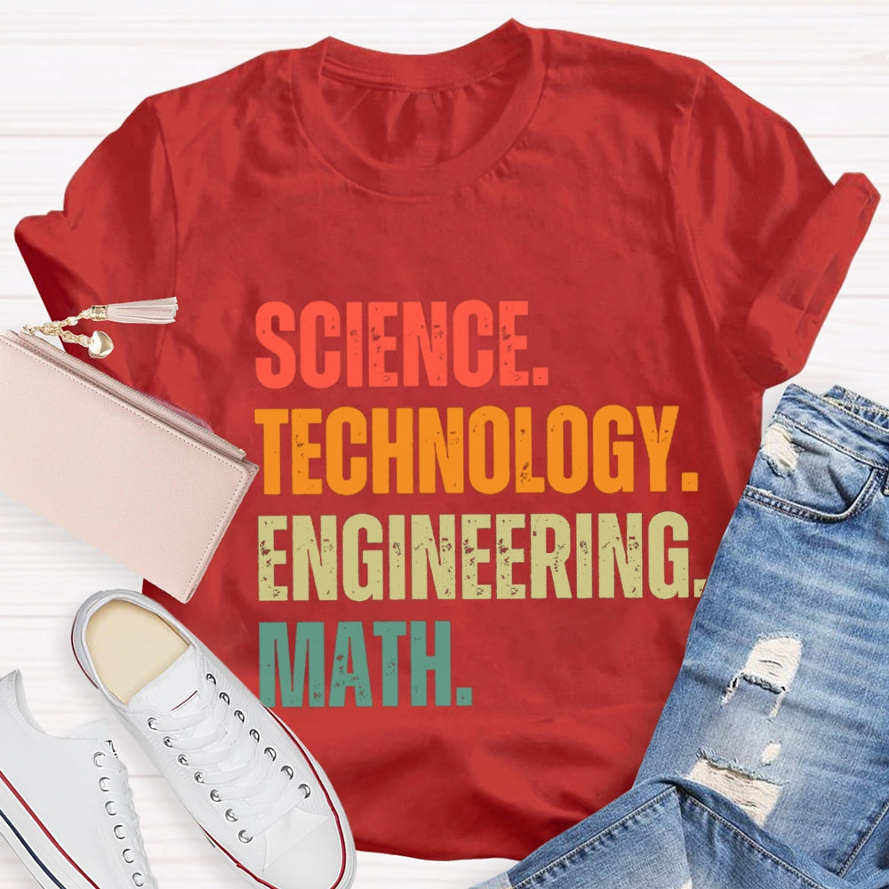 Science Technology Engineering Math STEM Teacher T-Shirt
