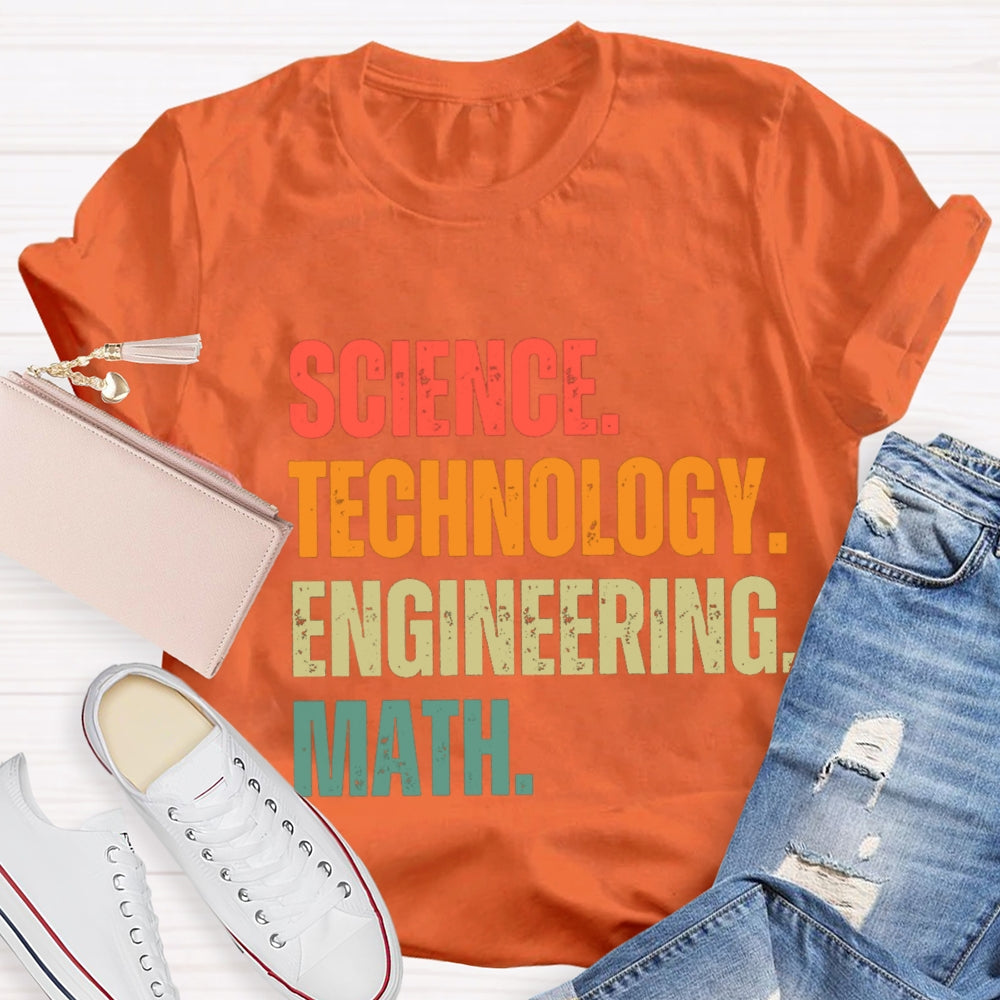 Science Technology Engineering Math STEM Teacher T-Shirt