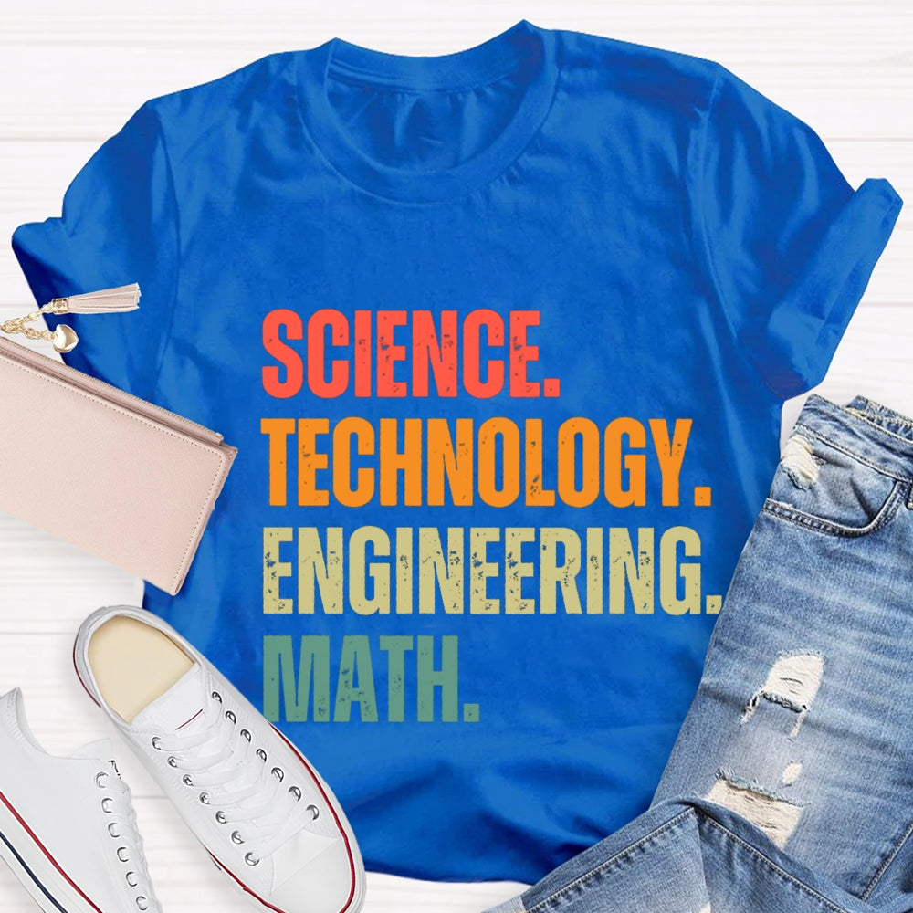 Science Technology Engineering Math STEM Teacher T-Shirt