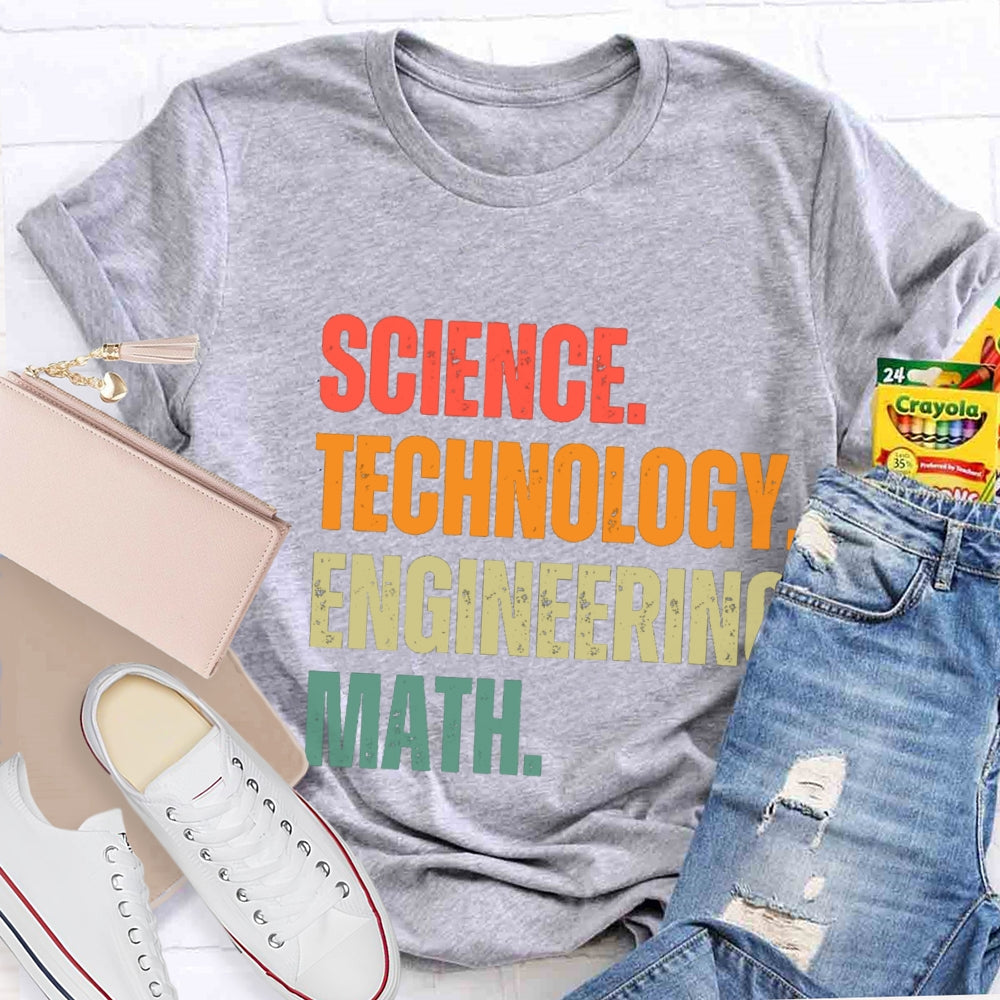 Science Technology Engineering Math STEM Teacher T-Shirt