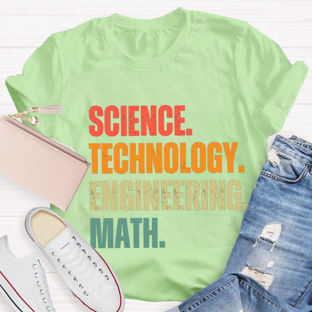 Science Technology Engineering Math STEM Teacher T-Shirt