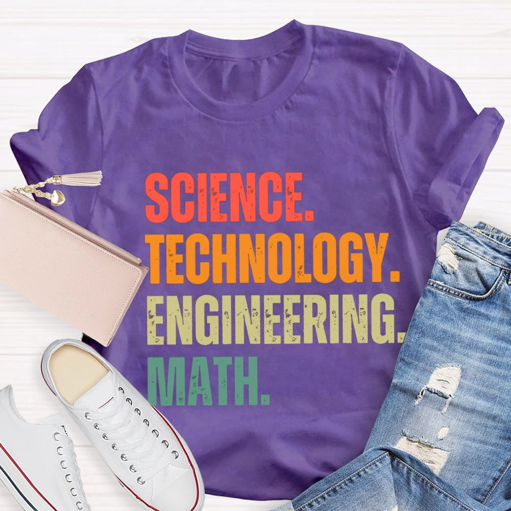 Science Technology Engineering Math STEM Teacher T-Shirt