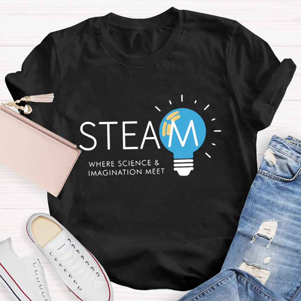 Steam Teacher Where Science And Imagination Meet T-Shirt