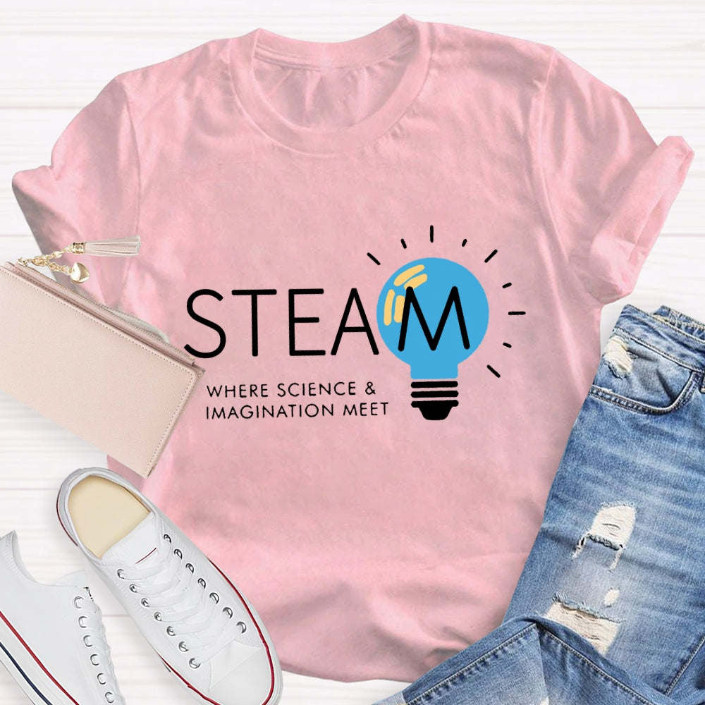 Steam Teacher Where Science And Imagination Meet T-Shirt