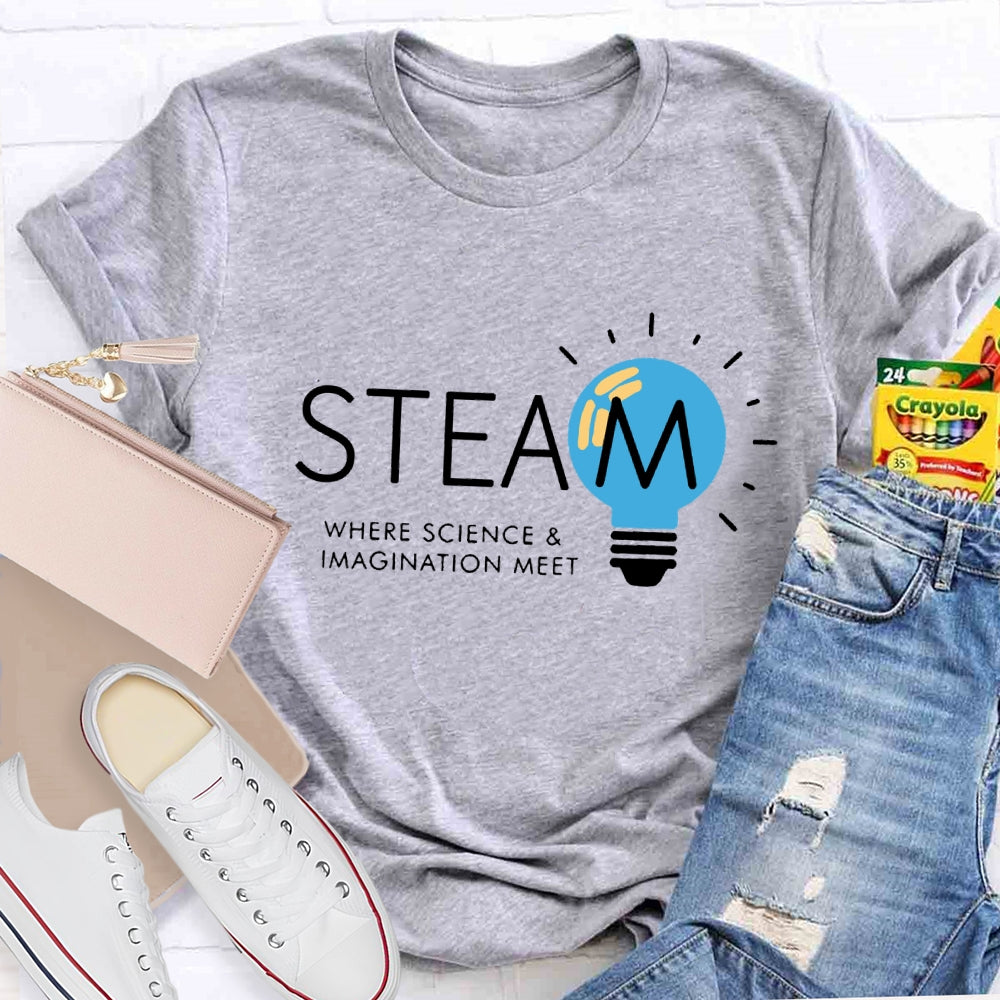 Steam Teacher Where Science And Imagination Meet T-Shirt