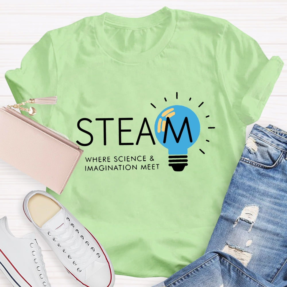 Steam Teacher Where Science And Imagination Meet T-Shirt