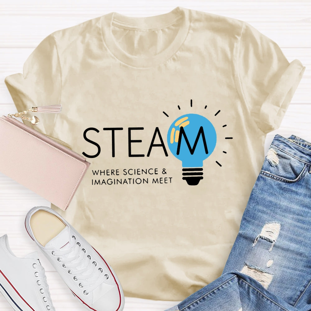 Steam Teacher Where Science And Imagination Meet T-Shirt