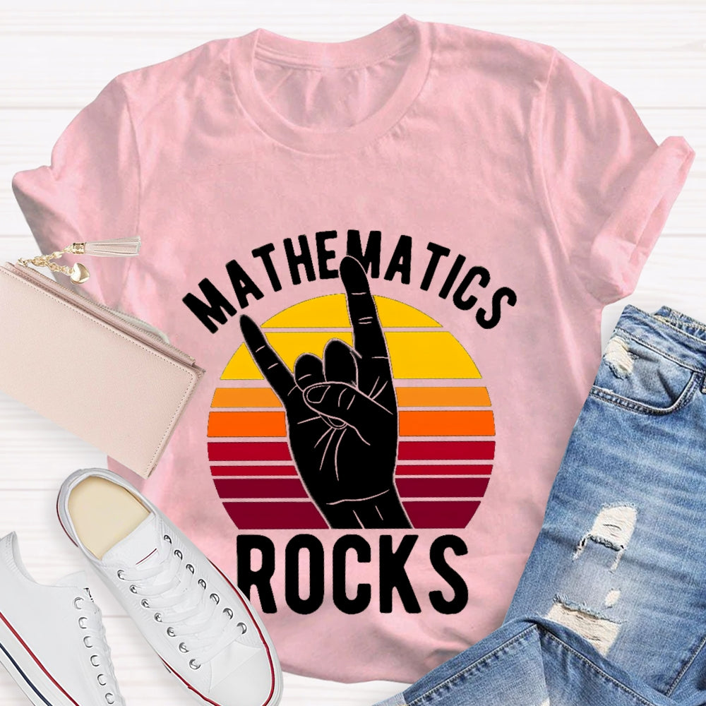 Mathematics Rocks T-shirt