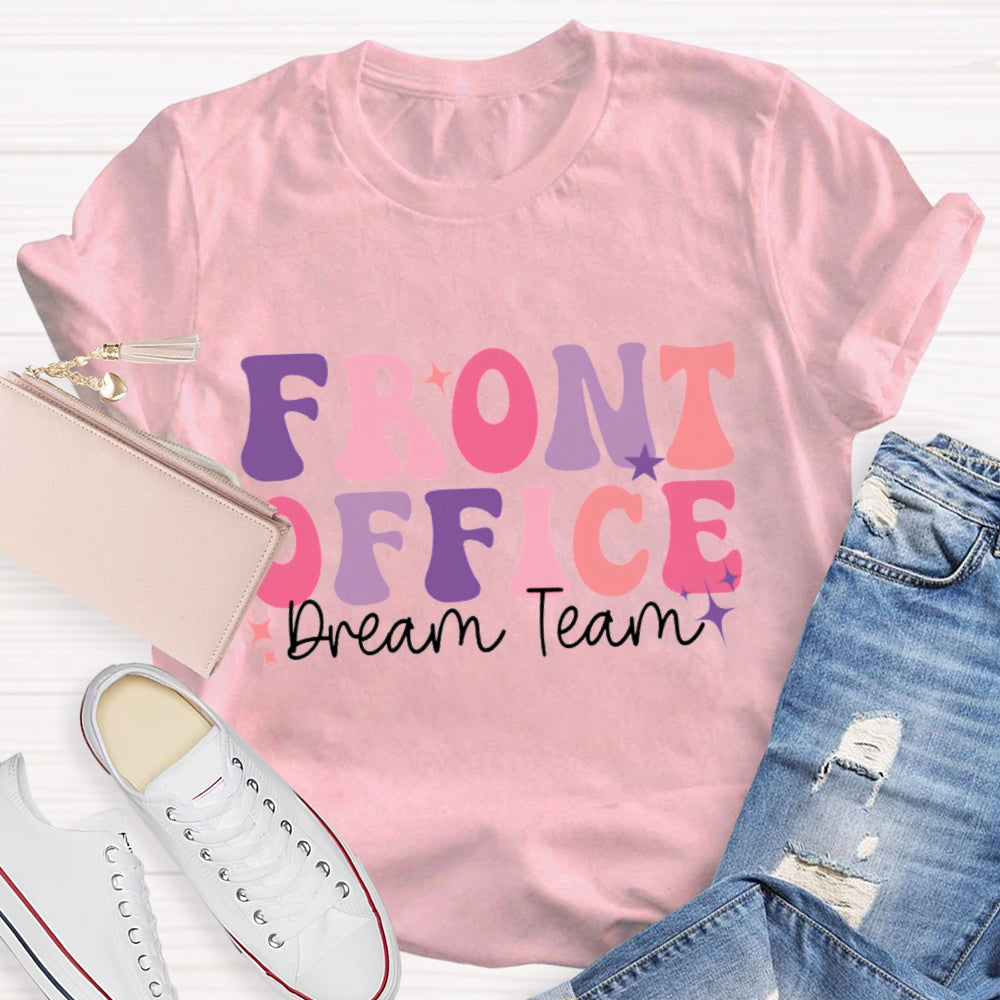 Front Office Dream Team Colorful T-shirt
