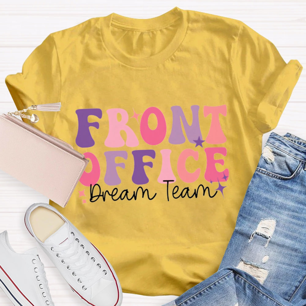 Front Office Dream Team Colorful T-shirt