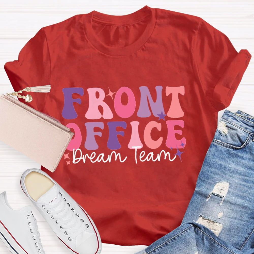 Front Office Dream Team Colorful T-shirt