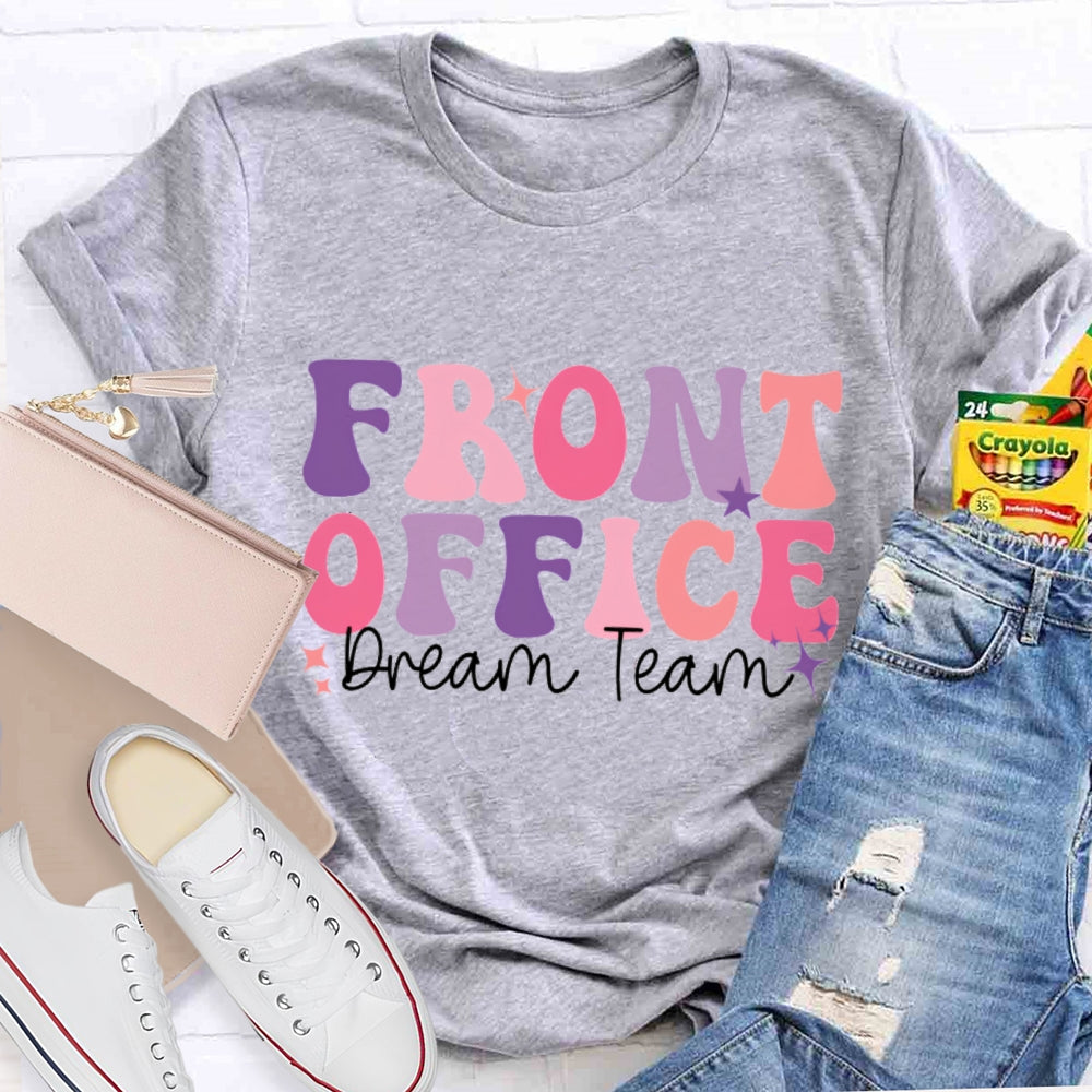 Front Office Dream Team Colorful T-shirt