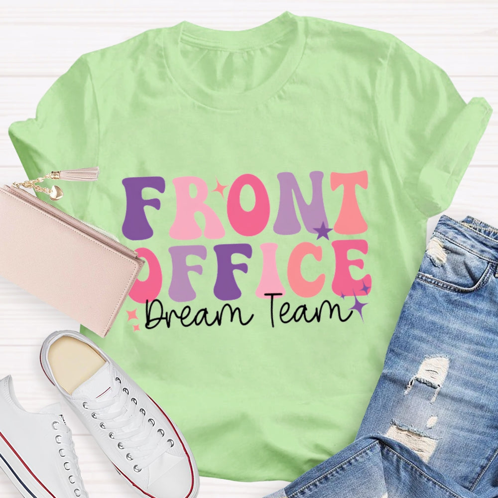 Front Office Dream Team Colorful T-shirt