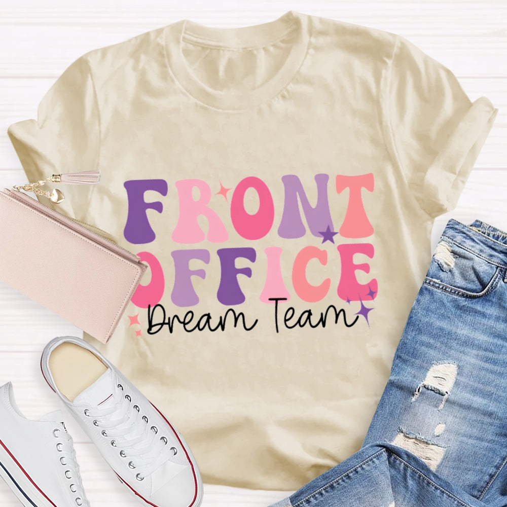 Front Office Dream Team Colorful T-shirt