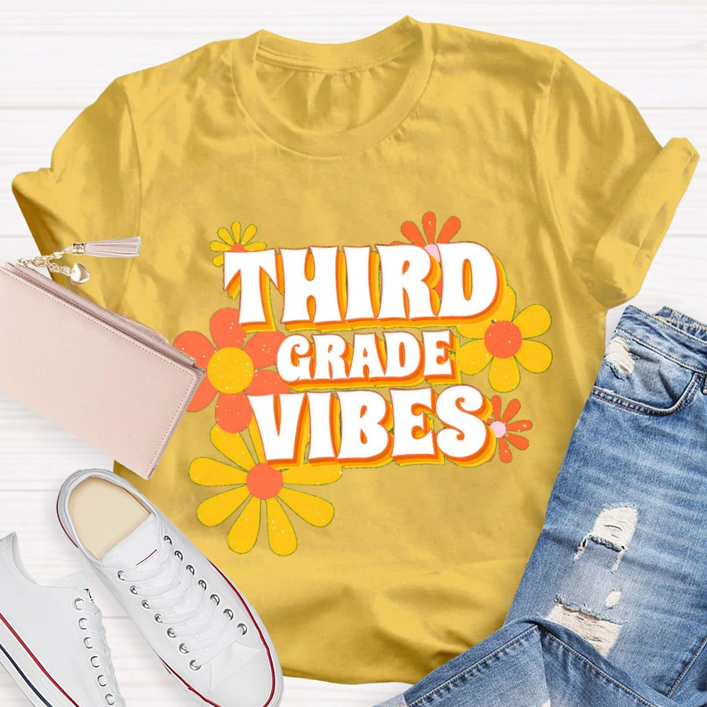 Personalized Third Grade Vibes Flowers Teacher T-Shirt